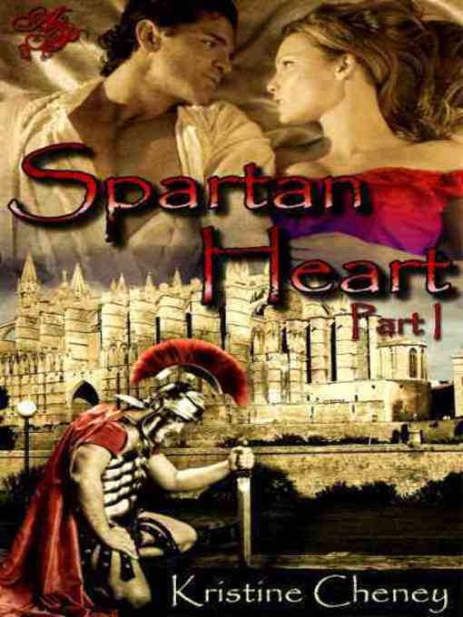 Title details for Spartan Heart by Kristine Cheney - Available